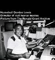 Director HERSCHELL GORDON LEWIS