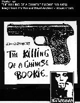 THE KILLING OF A CHINESE BOOKIE