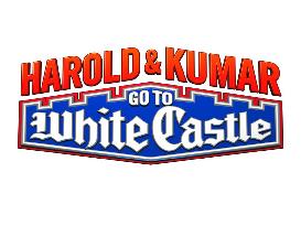 HAROLD AND KUMAR GO TO WHITE CASTLE