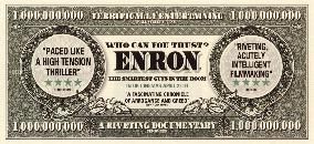 ENRON; THE SMARTEST GUYS IN THE ROOM
