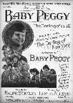 BABY PEGGY  American juvenile actress who in later life beca