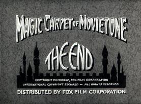 THE MAGIC CARPET OF MOVIETONE THE MAGIC CARPET OF MOVIETONE