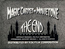 THE MAGIC CARPET OF MOVIETONE