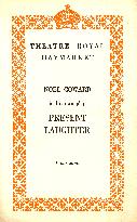 PRESENT LAUGHTER  Theatre Royal Haymarket production