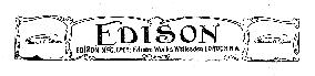 A 1908 ADVERTISEMENT FOR THOMAS EDISON'S LONDON COMPANY