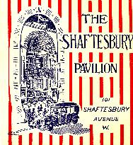 THE SHAFTESBURY PAVILION, Shaftesbury Avenue, London   progr
