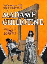 MADAME GUILLOTINE