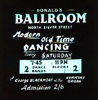CINEMA SLIDE ADVERTISING DONALD'S BALLROOM, 17 - 19, NORTH S