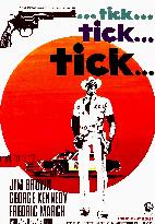 ...Tick...Tick...Tick... (1970)