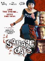 Garage Days (2002)