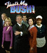 That's My Bush (2001)