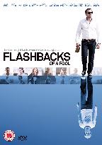 Flashbacks Of A Fool (2008)