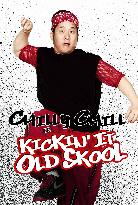 Kickin It Old Skool (2007)