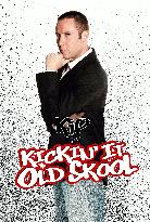 Kickin It Old Skool (2007)