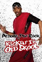 Kickin It Old Skool (2007)