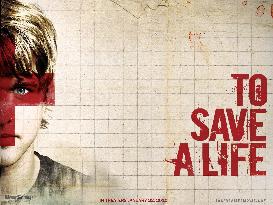To Save A Life (2009)