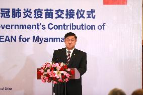 MYANMAR-YANGON-CHINA-COVID-19-VACCINE-DONATION