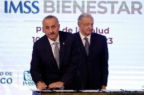 President Of Mexico, Andres Manuel Lopez Obrador Signs IMSS Wellbeing Health Plan