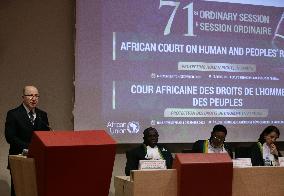 The Opening Of The Work Of The 71st Ordinary Session Of The African Court On Human And Peoples’ Rights.