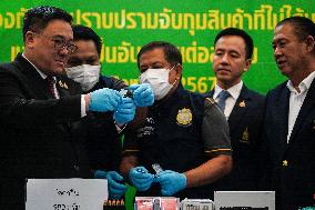 Thai Authorities Confiscated The Product Is Not Up To Standard.