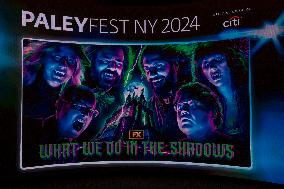 FX's "What We Do in the Shadows" - PaleyFest NY 2024