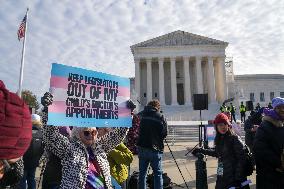 Protests At The Supreme Court As A Case Is Argued Over Gender-affirming Care For Minors.