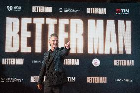 ''Better Man'' Premiere In Rome