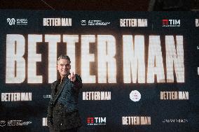 ''Better Man'' Premiere In Rome