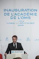 Emmanuel Macron At The Inauguration of WHO Academy - Lyon