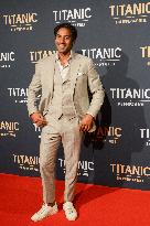 Redcarpet During Openning Night Of " Titanic : An Immersive Voyage" Exhibition