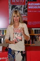 Alessandra Mussolini Presents Her New Book "Benito, The Roses and the Thorns" - Rome